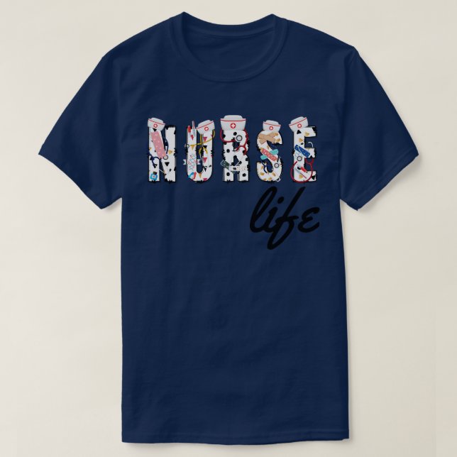 Nurse Life 8 T-Shirt (Design Front)