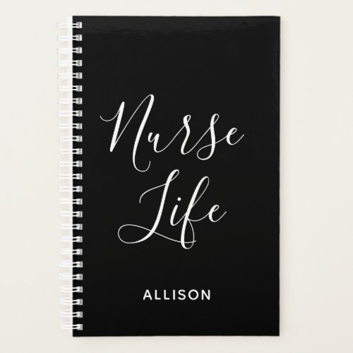 Nurse Life Black and White Stylish Personalized Planner