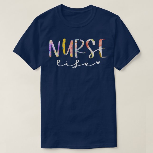 Nurse Life Cute Floral Design Nursing  T-Shirt (Design Front)