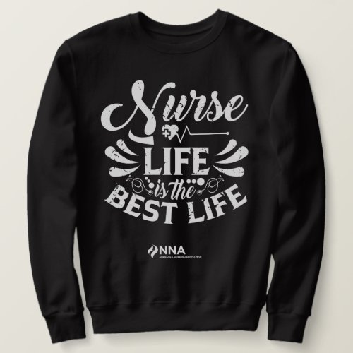 Nurse Life Dark Colored Sweatshirt