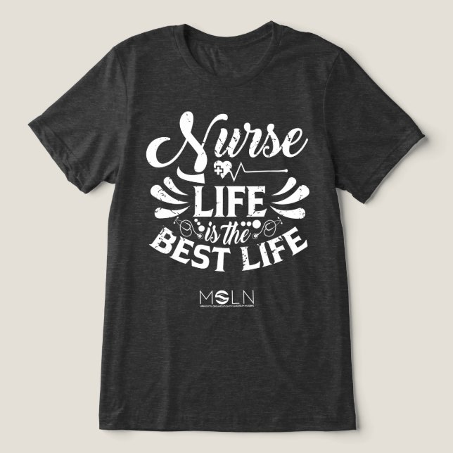 Nurse Life Dark Colored Tri-Blend Shirt (Design Front)