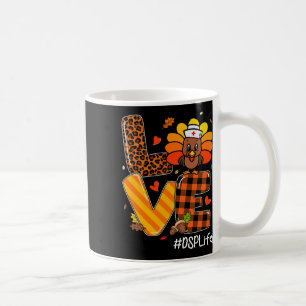 Nurse Life Fall Dsp Nurse Turkey Thanksgiving Day  Coffee Mug