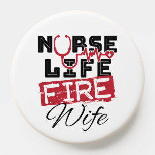 Nurse Life Fire Wife Firefighter Spouse PopSocket