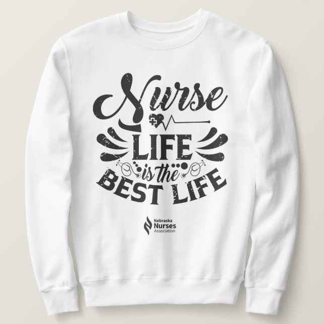 Nurse Life Light Colored Sweatshirt (Design Front)