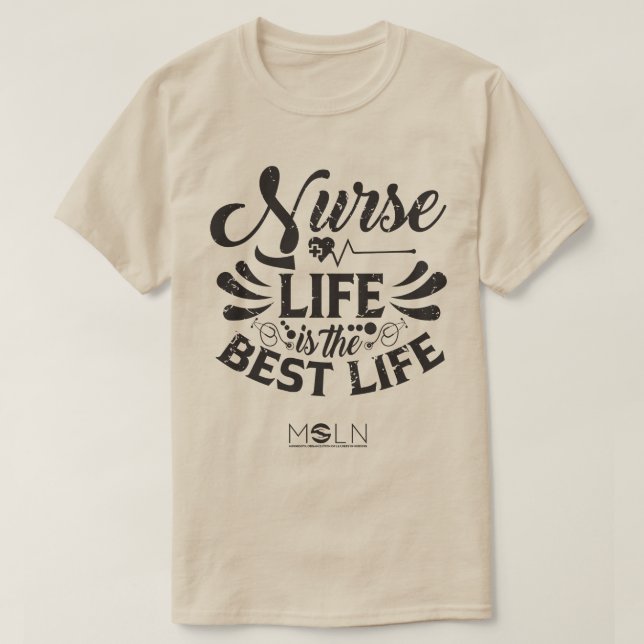 Nurse Life Light Colored T-Shirt (Design Front)
