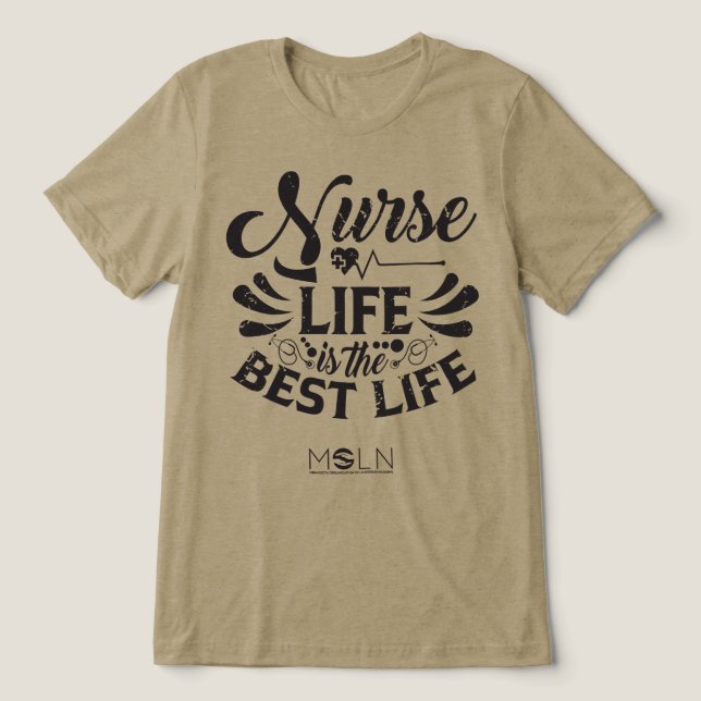 Nurse Life Light Colored Tri-Blend Tee (Design Front)