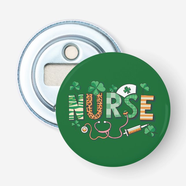 Nurse Life Nurse Day Gifts St Patricks Day  Bottle Opener (Front)