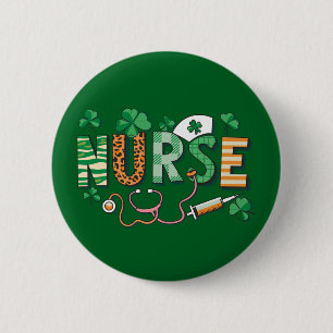 Nurse Life Nurse Day Gifts St Patricks Day  Button