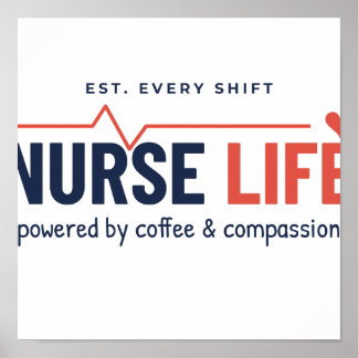 Nurse Life Poster - Funny Gift for Nurses, RN Appr