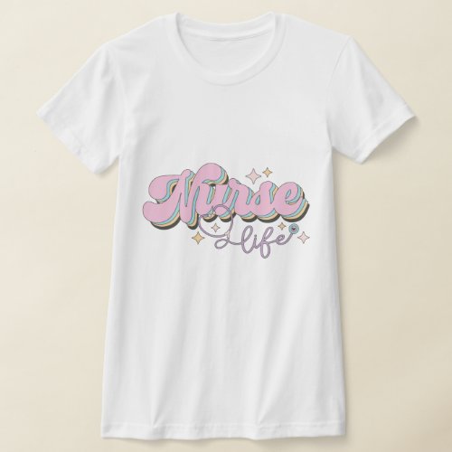 Nurse Life _ Retro Style T_Shirt