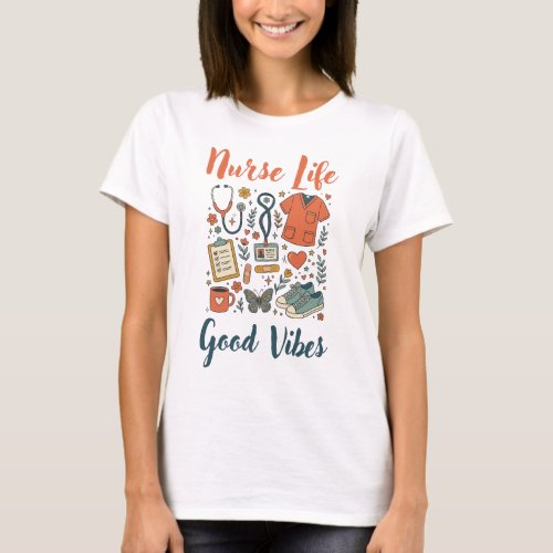 Nurse Life T-Shirt