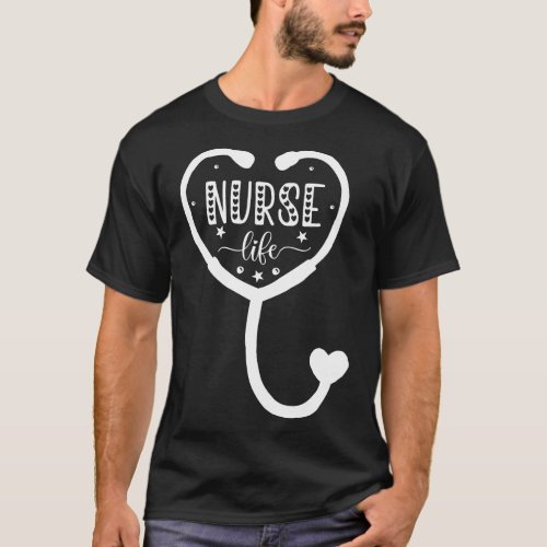 Nurse Life T_Shirt