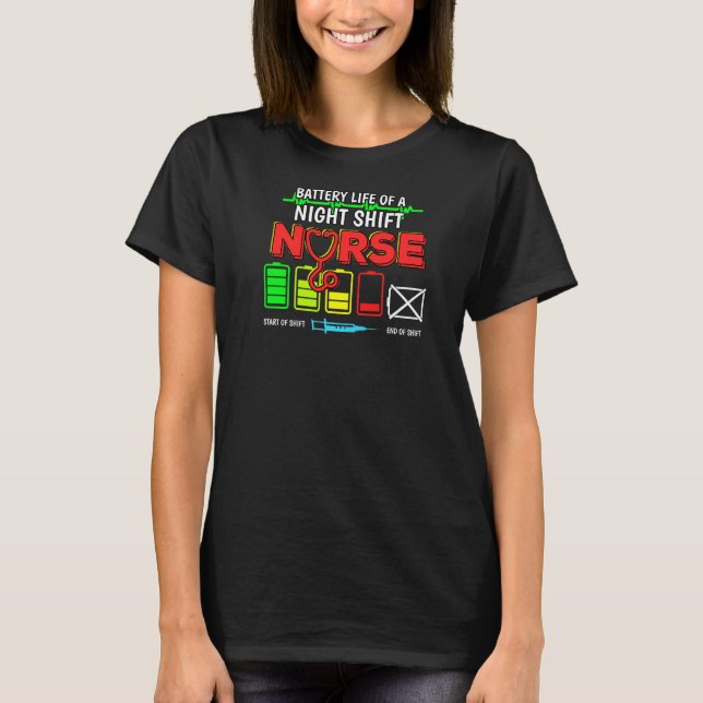 Nurse Lifesavers Nursing Energy Night Shift Batter T-Shirt (Front)