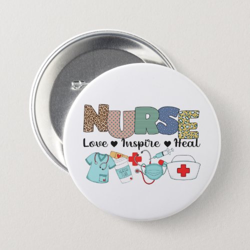 Nurse _ Love Inspire Heal Button