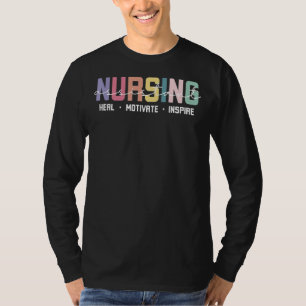 Nurse Love Inspire Heal Medicine Nursing Healthcar T-Shirt