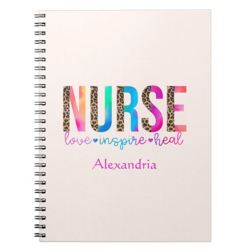 Nurse _ Love Inspire Heal Notebook