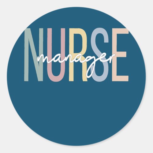 Nurse Manager Boho Nursing Manager  Classic Round Sticker