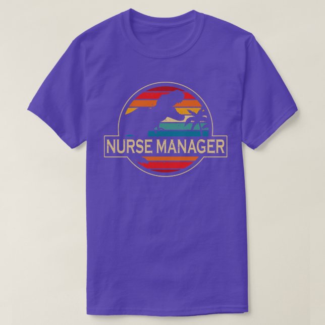 Nurse Manager Dinosaur T-Shirt (Design Front)