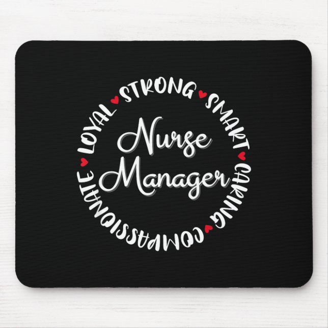 Nurse Manager Nurses Nursing Graduation Medical Lo Mouse Pad (Front)