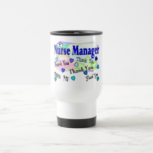 Nurse Manager THANK YOU Travel Mug