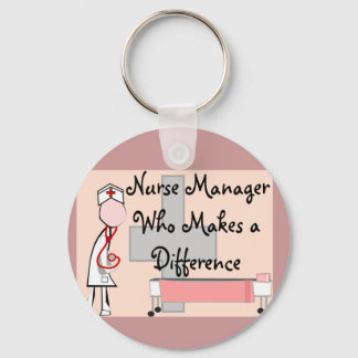 Nurse Manager Who Makes a Difference Gifts Keychain