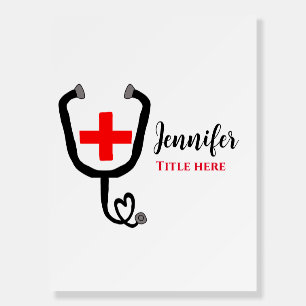 Nurse medical doctor red plus stethoscope add name foam board
