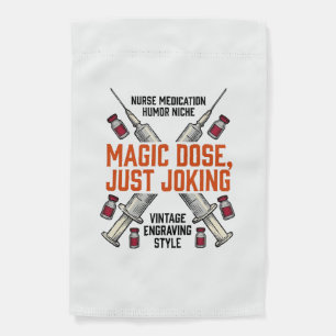 Nurse Medication Humor Witchy Dose Vintage Shirt_1 Garden Flag