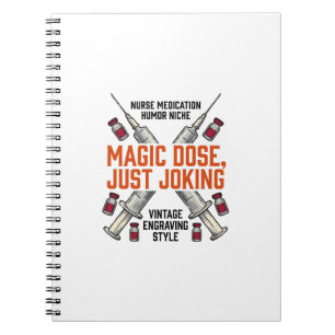 Nurse Medication Humor Witchy Dose Vintage Shirt_1 Notebook