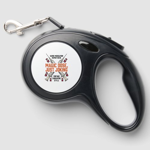 Nurse Medication Humor Witchy Dose Vintage Shirt_1 Retractable Pet Leash