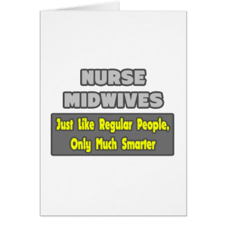 Nurse Midwives .. Smarter Cards