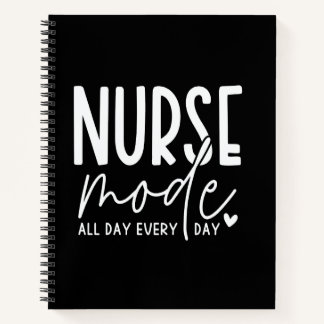 Nurse Mode All Day Cute Nurse Day Future Nurse Eve Notebook