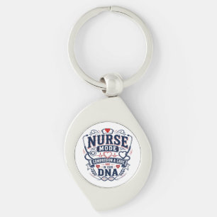 Nurse Mode Compassion & Care Are in Our DNA Keychain