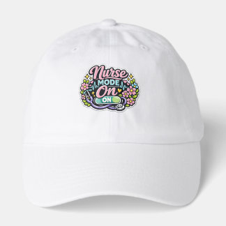 Nurse Mode On Funny Nurse Gift hat