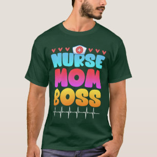Nurse Mom Boss Mothers day Supervisor vintage T-Shirt
