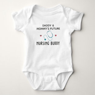 Nurse Mom - Daddy and Mommy's Future Nursing Buddy Baby Bodysuit