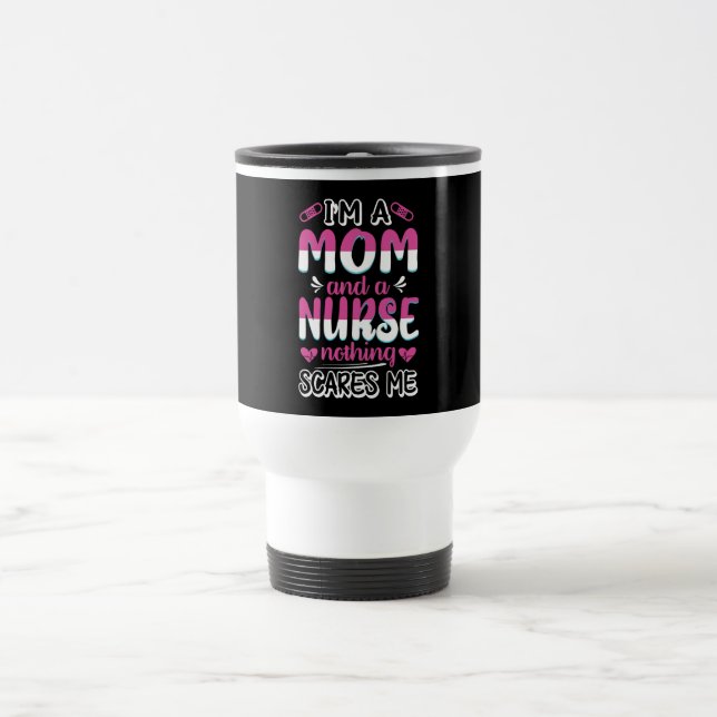 Nurse Mom Travel Mug (Center)