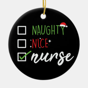 Nurse Naughty Nice Funny Christmas Santa List Ceramic Ornament
