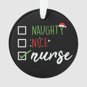 Nurse Naughty Nice Funny Christmas Santa List Ornament