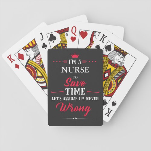 Nurse Never Wrong Poker Cards