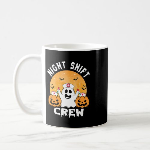 Nurse Night Shift Crew Ghost Pumpkin Halloween Nur Coffee Mug