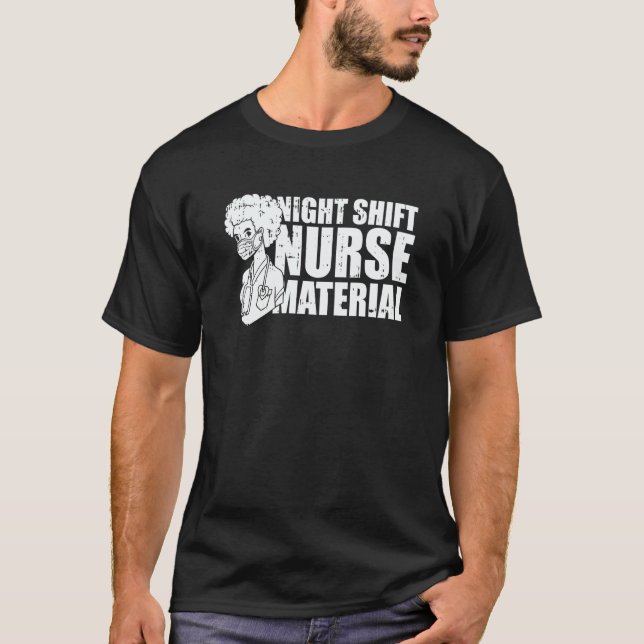 Nurse Night Shift  Hospital Caretaker Nursing T-Shirt (Front)
