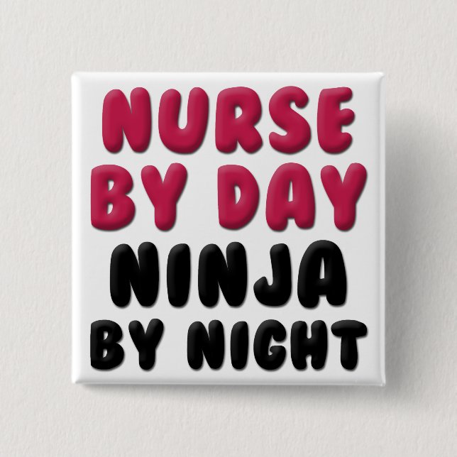 Nurse Ninja Cute Saying Button (Front)