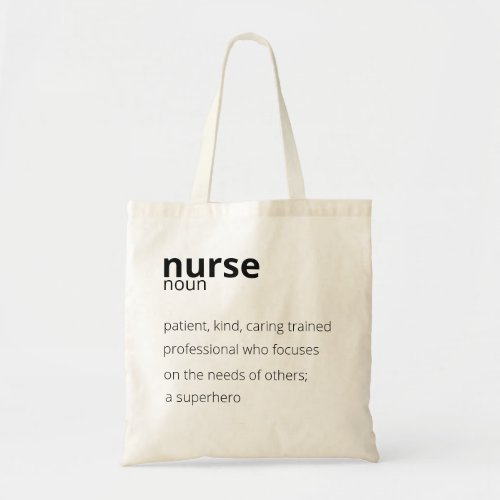 Nurse Noun Proud Hero Job Nursing Quote Tote Bag