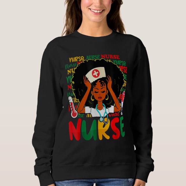 Nurse - Nursing Black History Month RN Black Nurse Sweatshirt (Front)