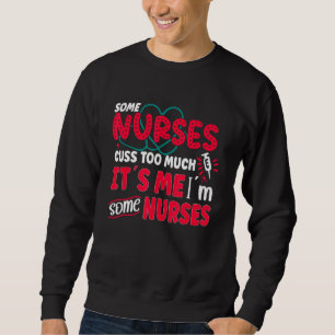 Nurse Nursing Clinic Medical Stuff Paramedic Medic Sweatshirt
