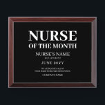 Nurse Of The Month Employee Appreciation Custom Award Plaque<br><div class="desc">Show you care by giving your best worker this Nurse Of The Month Employee Appreciation Custom Award Plaque. It has a modern design with a customizable black background and white lettering. The text is "nurse of the month" and personalized with name, department, month and year, your company name and simple...</div>