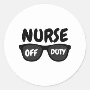 Nurse off duty classic round sticker