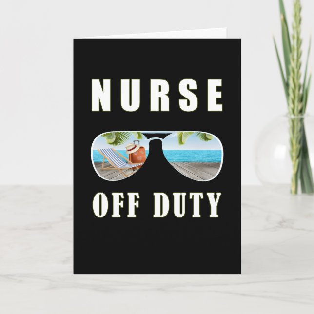 Nurse off duty sunglasses palm beach vacation card (Front)