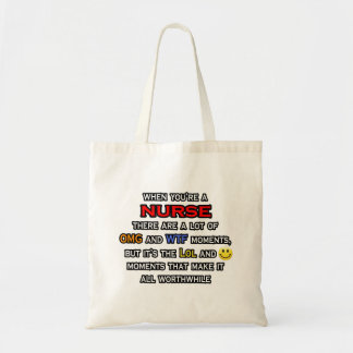 Nurse ... OMG WTF LOL Tote Bag