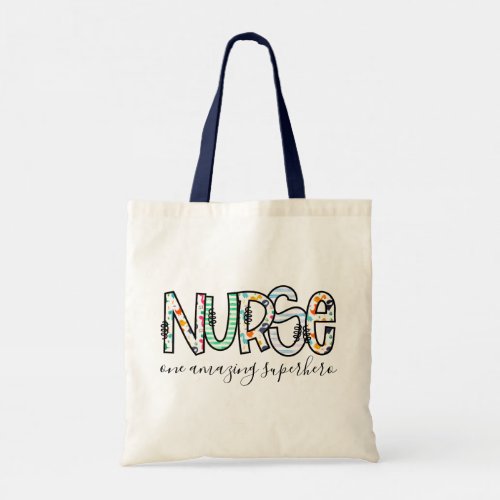 Nurse One Amazing Superhero Modern Typography Tote Bag